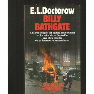 Billy Bathgate - Un gran retrato del hampa neoyorquina en los años de la depresión, una...